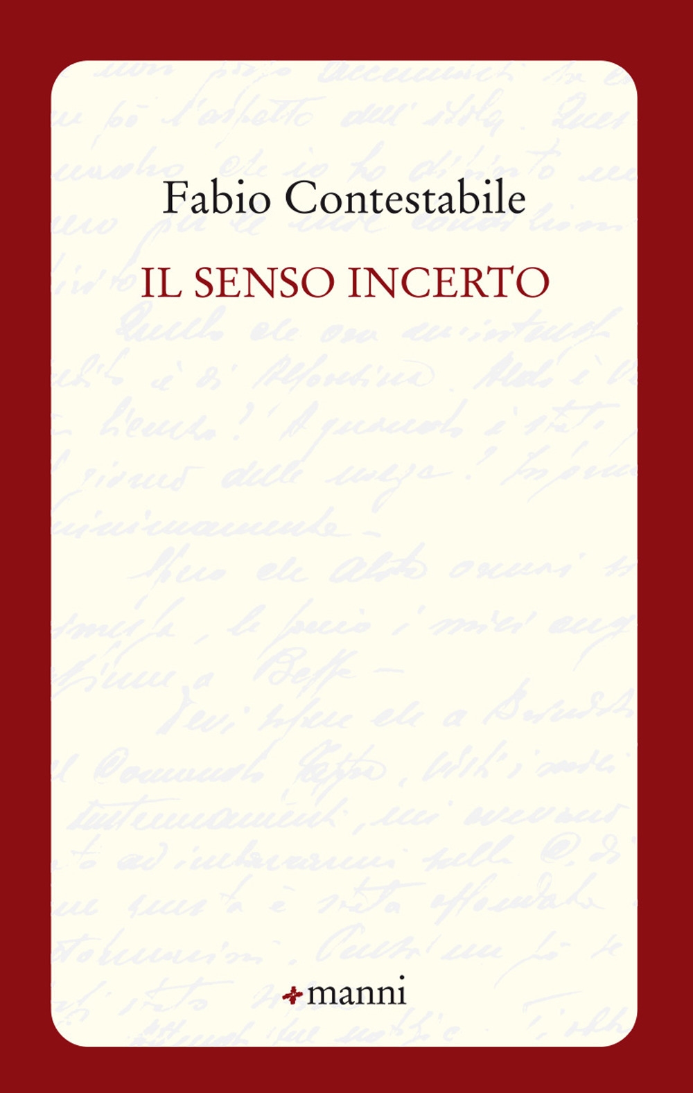 Il senso incerto Il senso incerto
