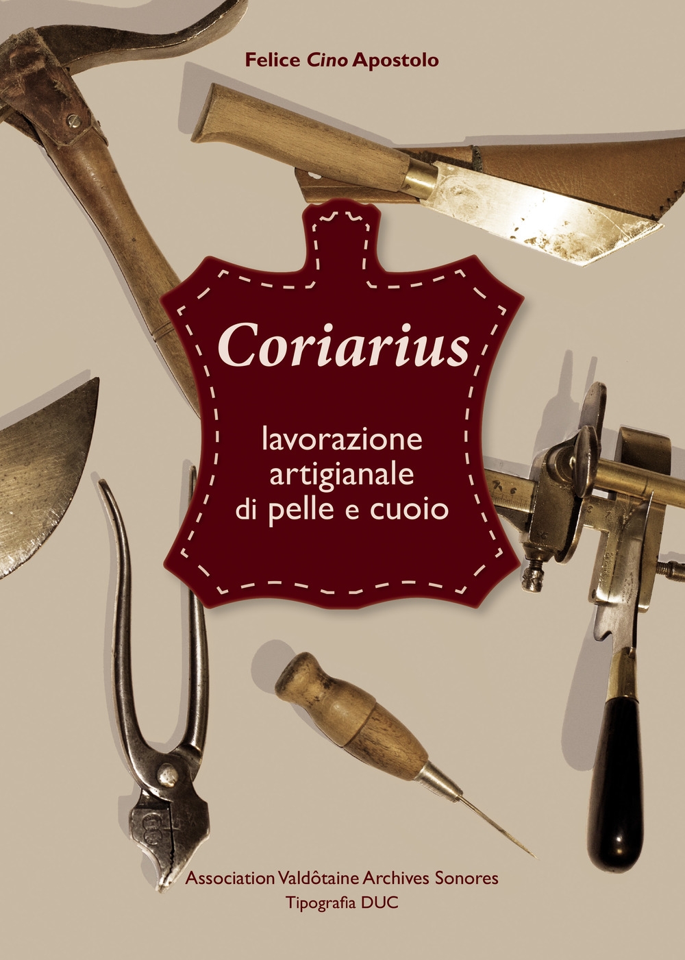 Coriarius. Lavorazione artigianale di pelle e cuoio. Ediz. italiana e francese Coriarius. Lavorazione artigianale di pelle e cuoio. Ediz. italiana e francese