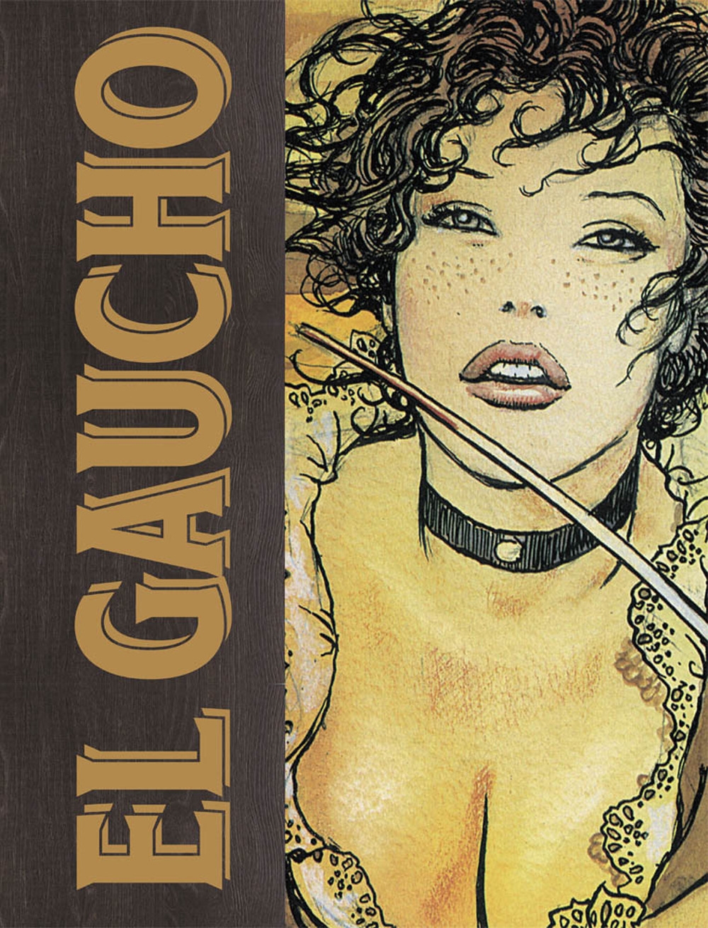 El Gaucho. Ediz. limitata El Gaucho. Ediz. limitata
