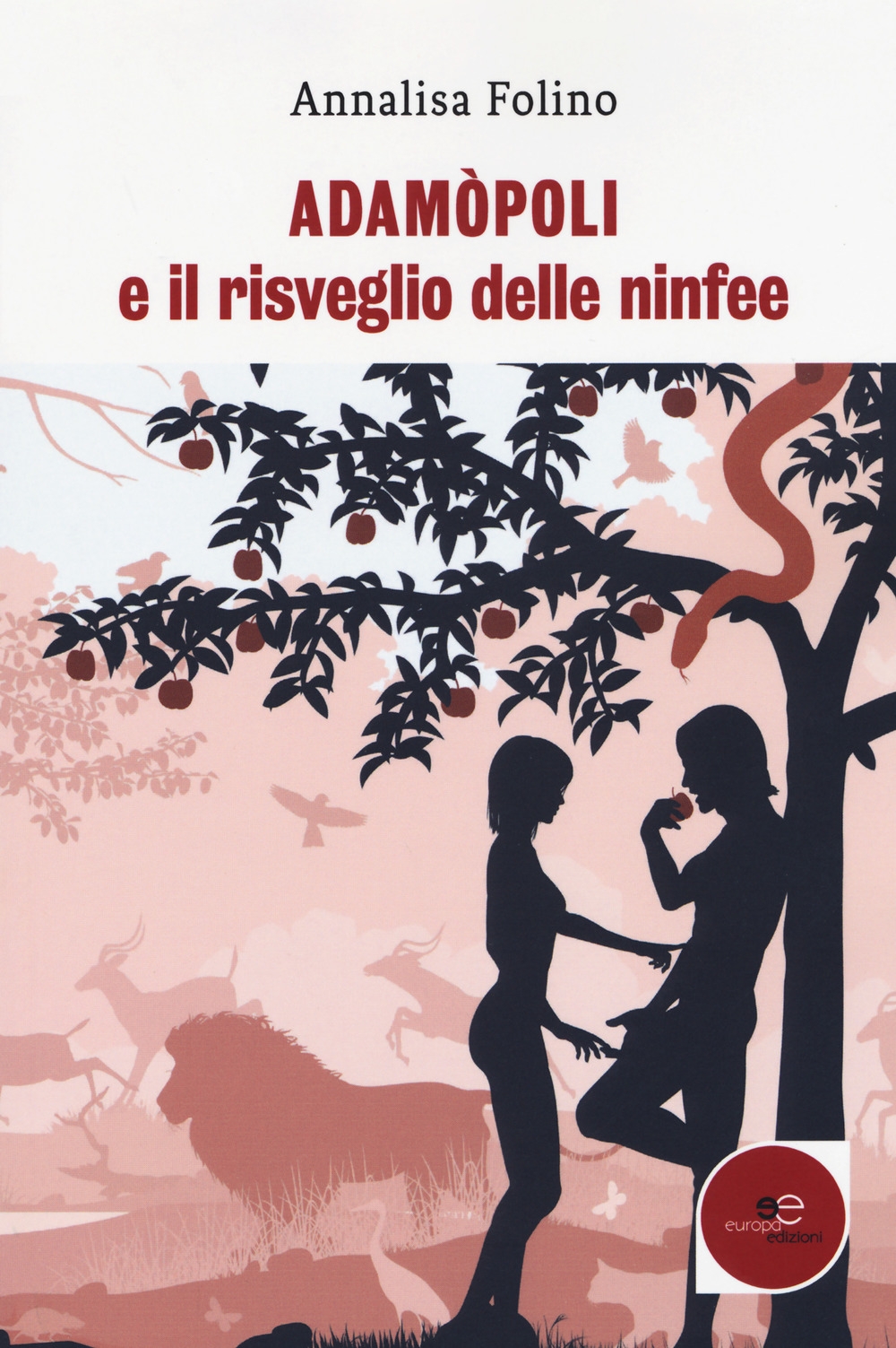 Adamòpoli e il risveglio delle ninfee Adamòpoli e il risveglio delle ninfee