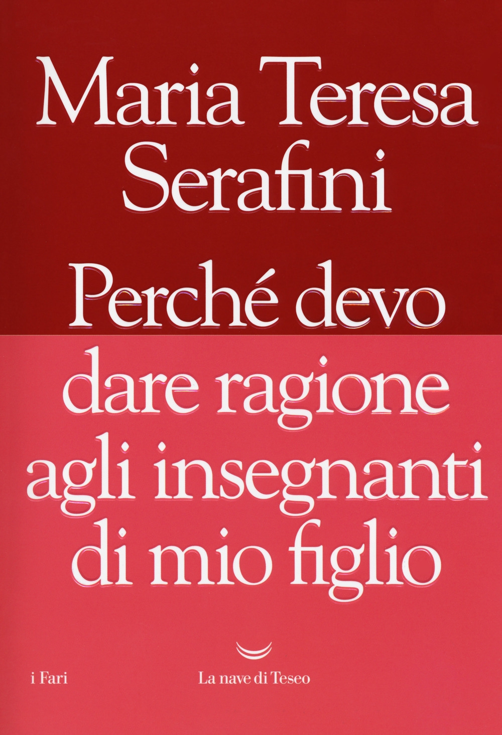 Perché devo dare ragione agli insegnanti di mio figlio Perché devo dare ragione agli insegnanti di mio figlio