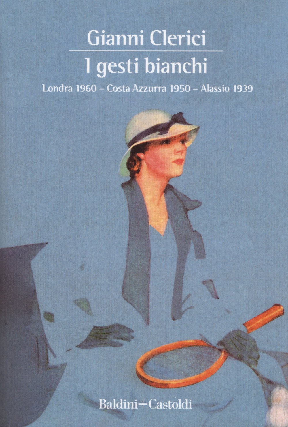 I gesti bianchi: Londra 1960-Costa Azzurra 1950-Alassio 1939 I gesti bianchi: Londra 1960-Costa Azzurra 1950-Alassio 1939
