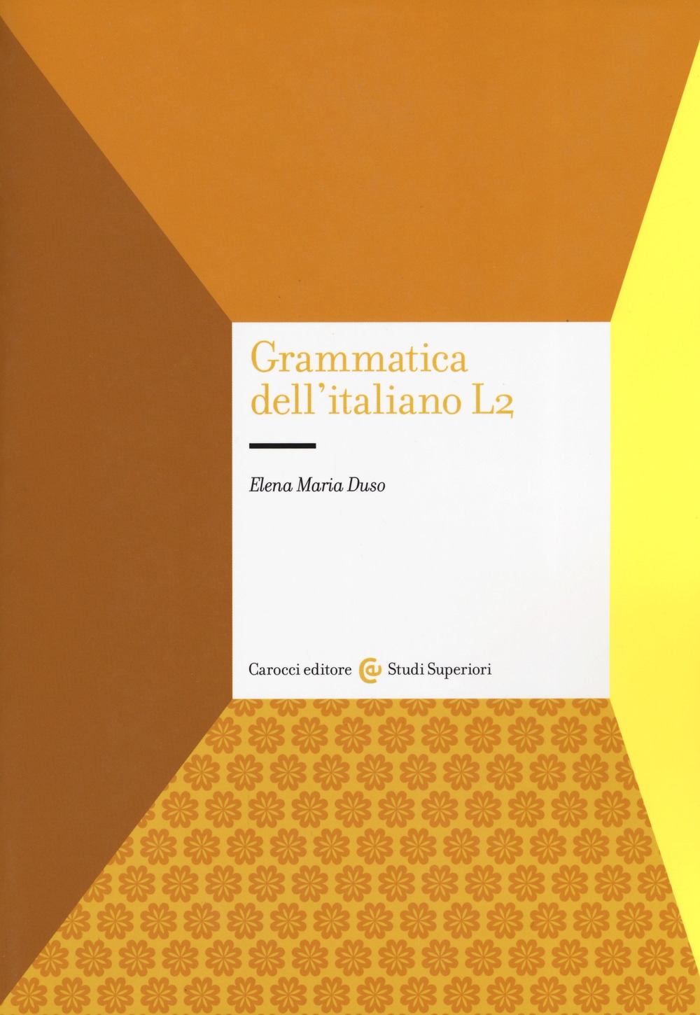 Grammatica dell'italiano L2 Grammatica dell'italiano L2