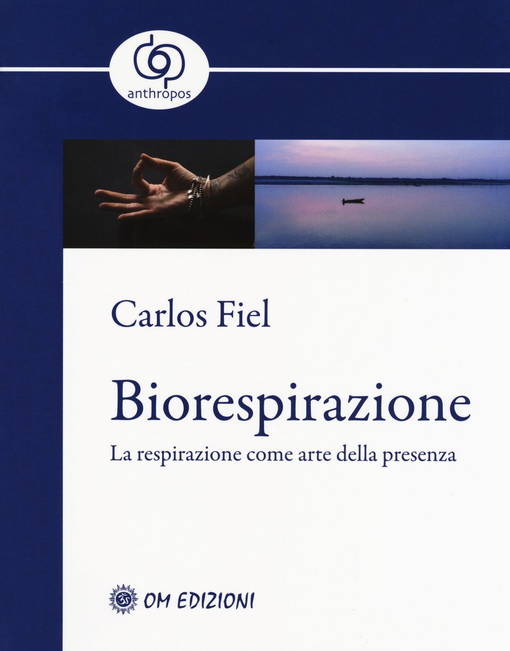 Biorespirazione. La respirazione come arte della presenza Biorespirazione. La respirazione come arte della presenza