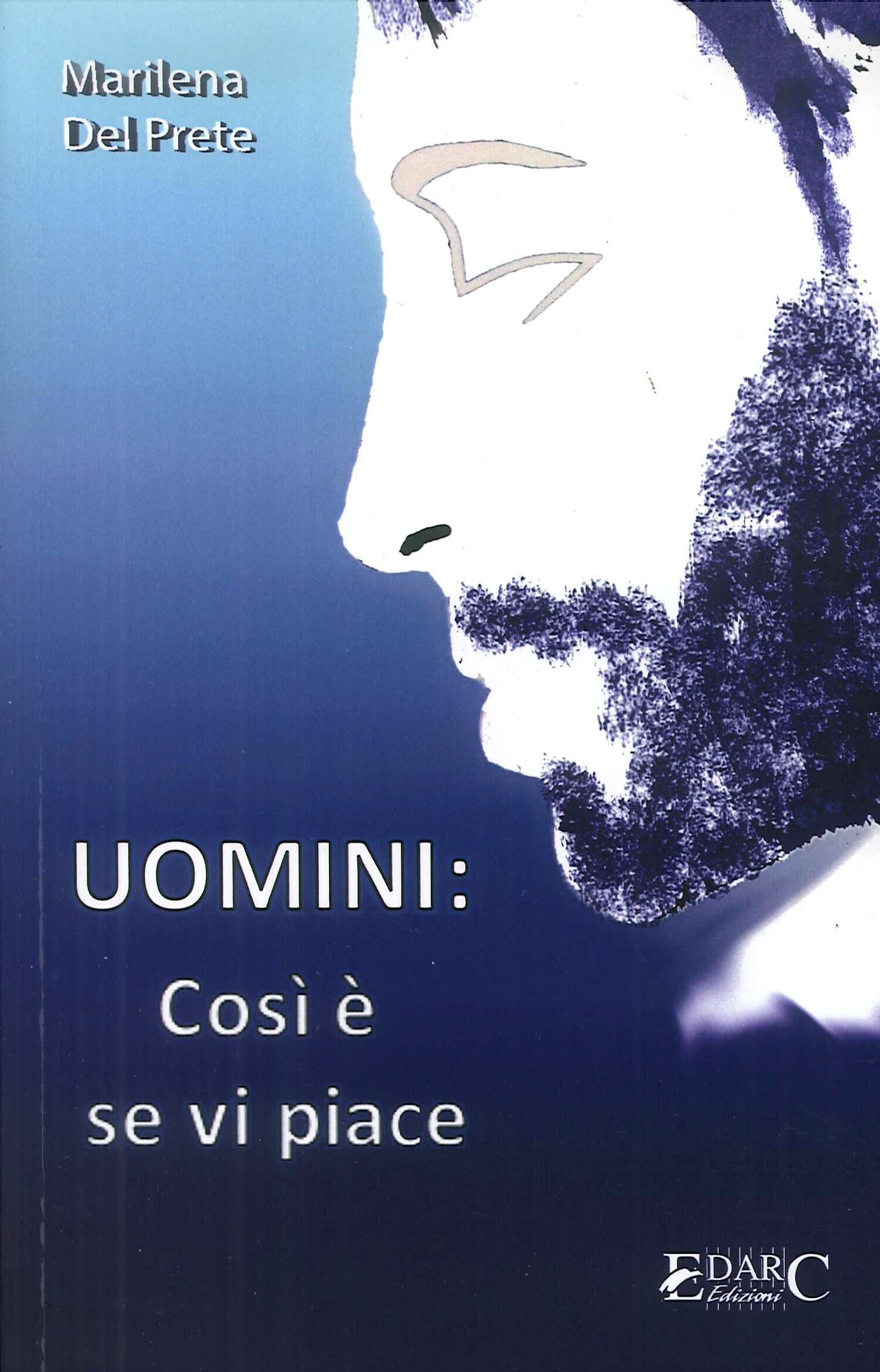 Uomini: così è se vi piace Uomini: così è se vi piace