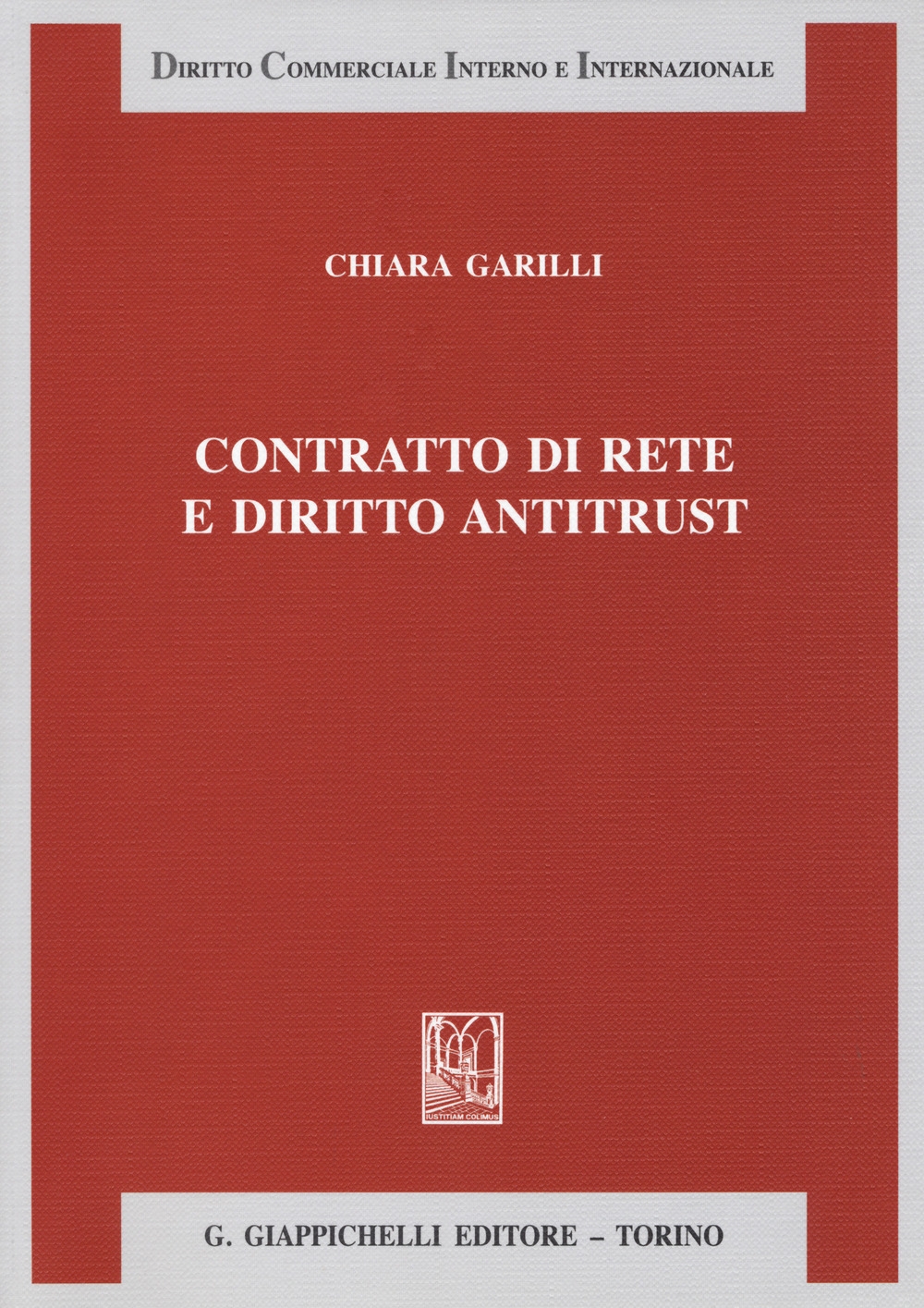 Contratto di rete e diritto antitrust Contratto di rete e diritto antitrust