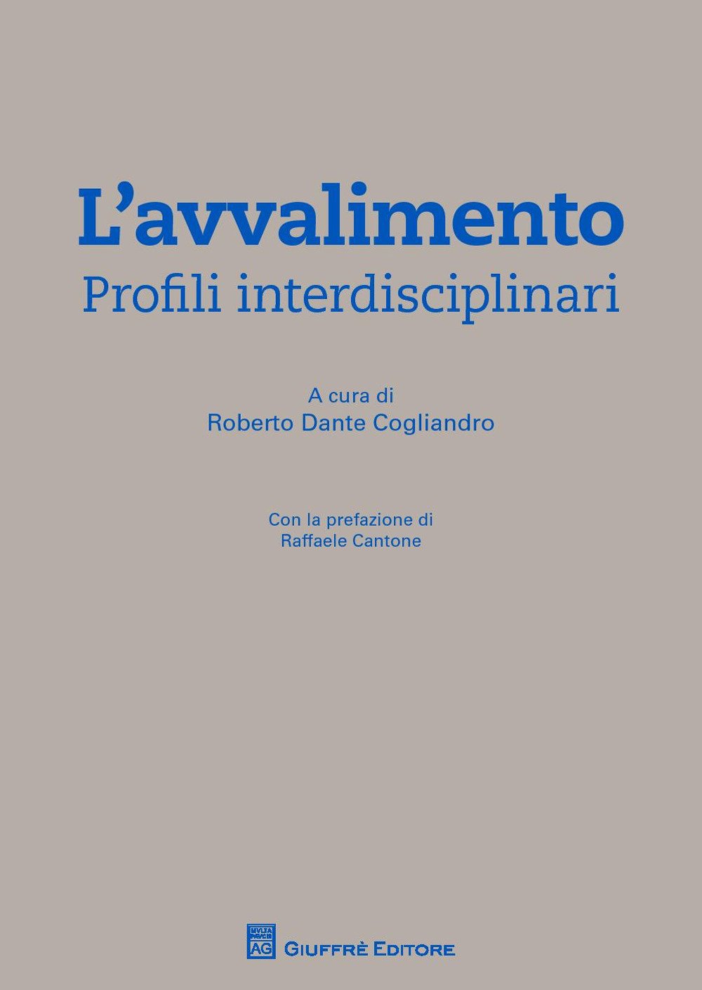 L'avvalimento. Profili interdisciplinari L'avvalimento. Profili interdisciplinari