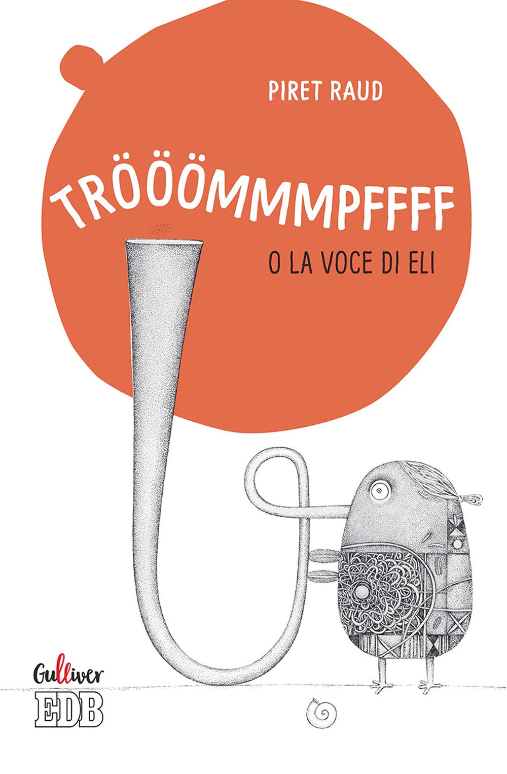 Trööömmmpffff o la voce di Eli Trööömmmpffff o la voce di Eli