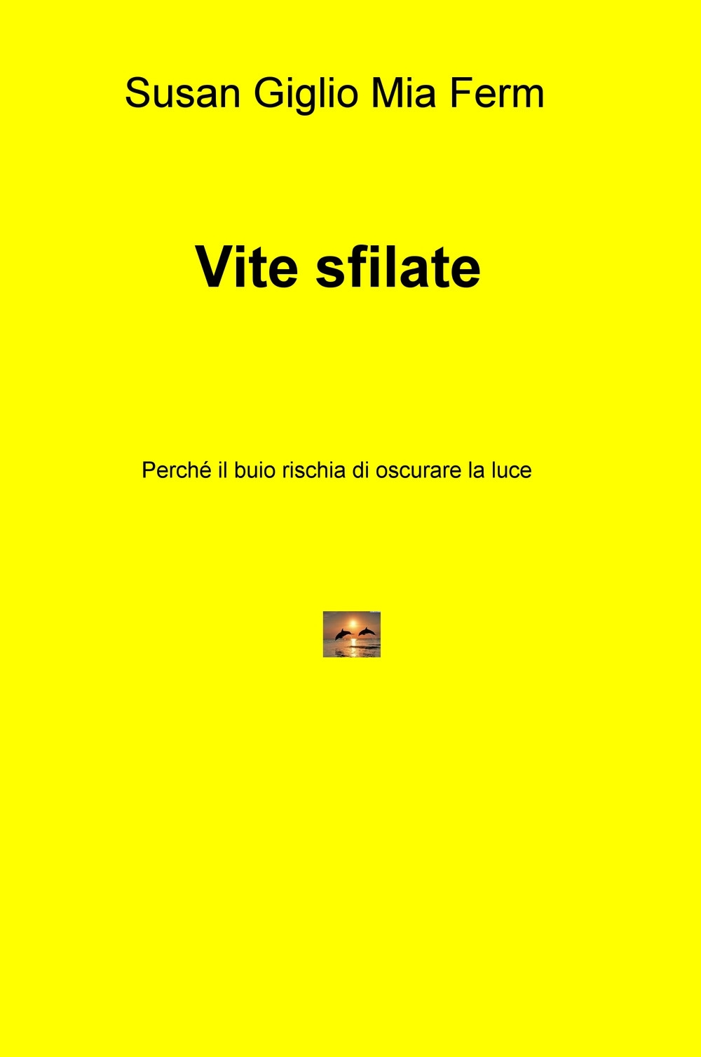 Vite sfilate. Perché il buio rischia di oscurare la luce Vite sfilate. Perché il buio rischia di oscurare la luce