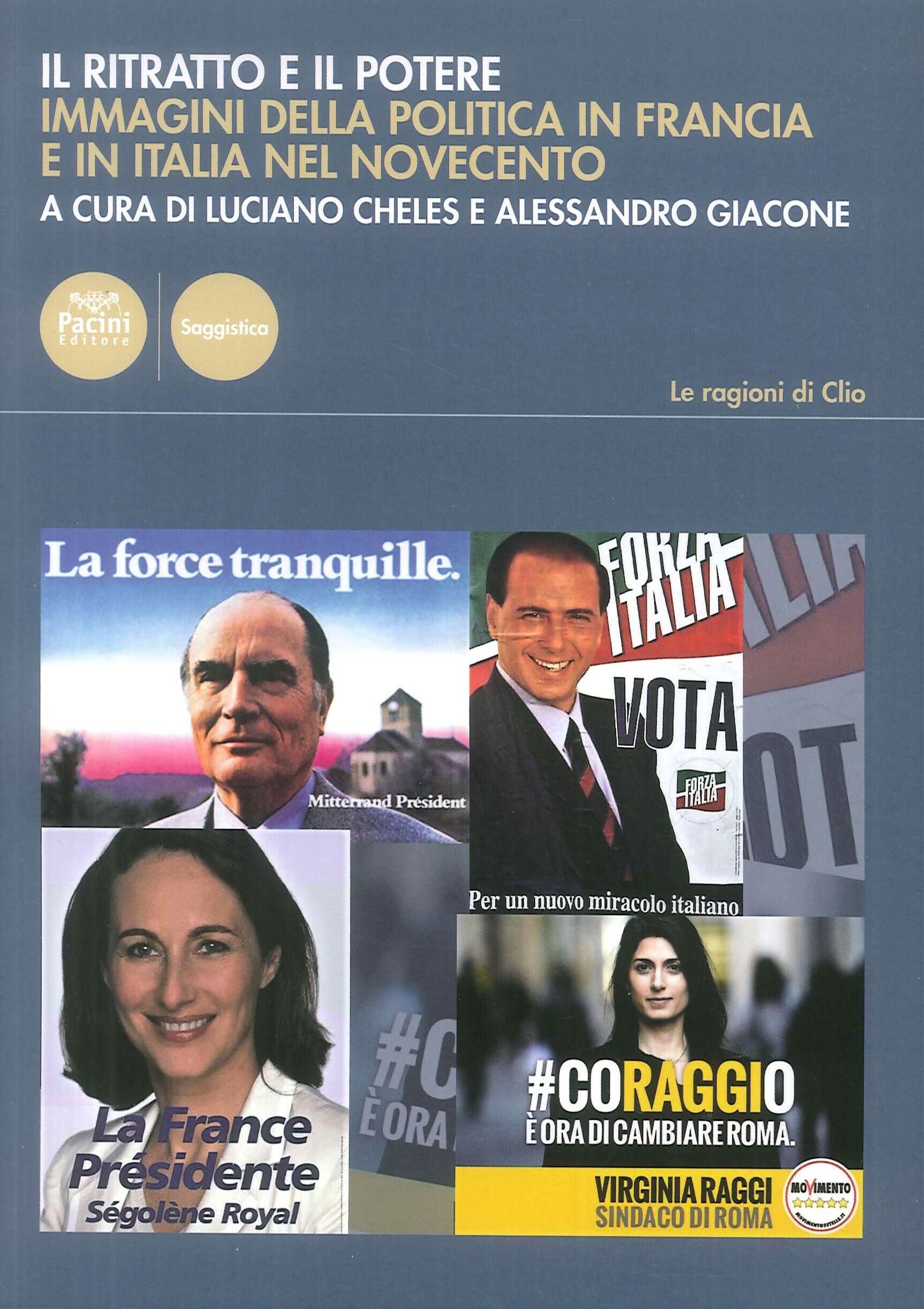 Il ritratto e il potere. Immagini della politica in francia e in italia nel novecento Il ritratto e il potere. Immagini della politica in francia e in italia nel novecento
