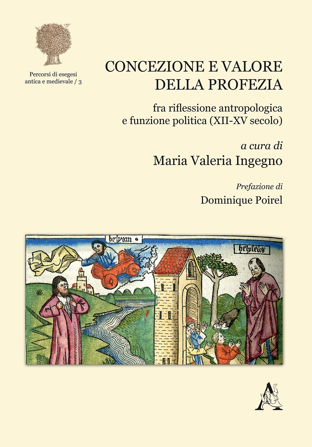 Concezione e valore della profezia fra riflessione antropologica e funzione politica (XII-XV secolo) Concezione e valore della profezia fra riflessione antropologica e funzione politica (XII-XV secolo)