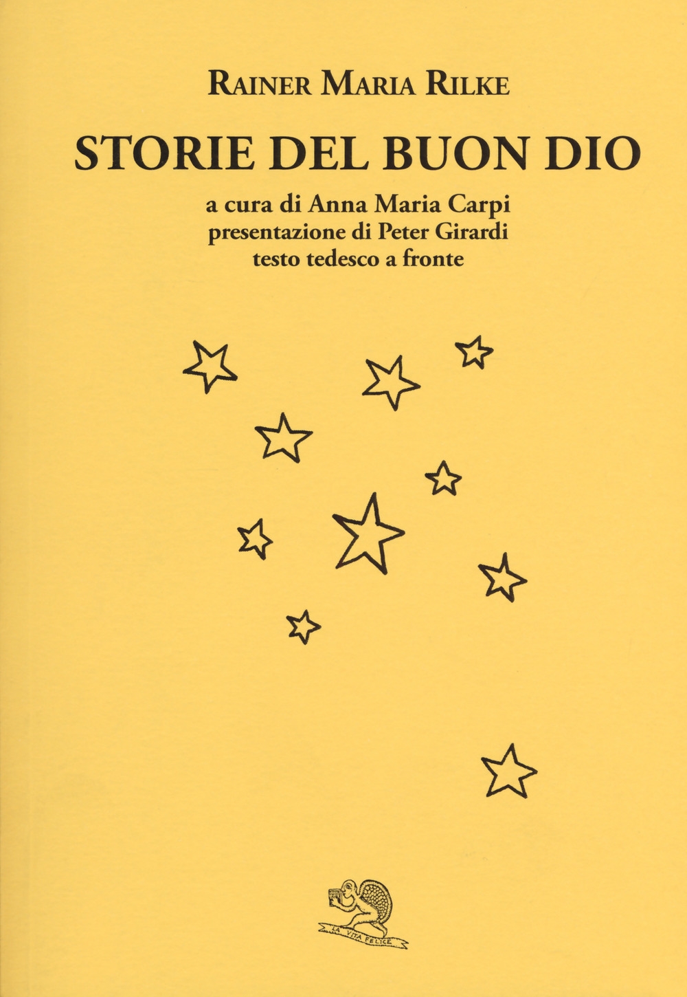 Storie del buon Dio. Testo tedesco a fronte Storie del buon Dio. Testo tedesco a fronte