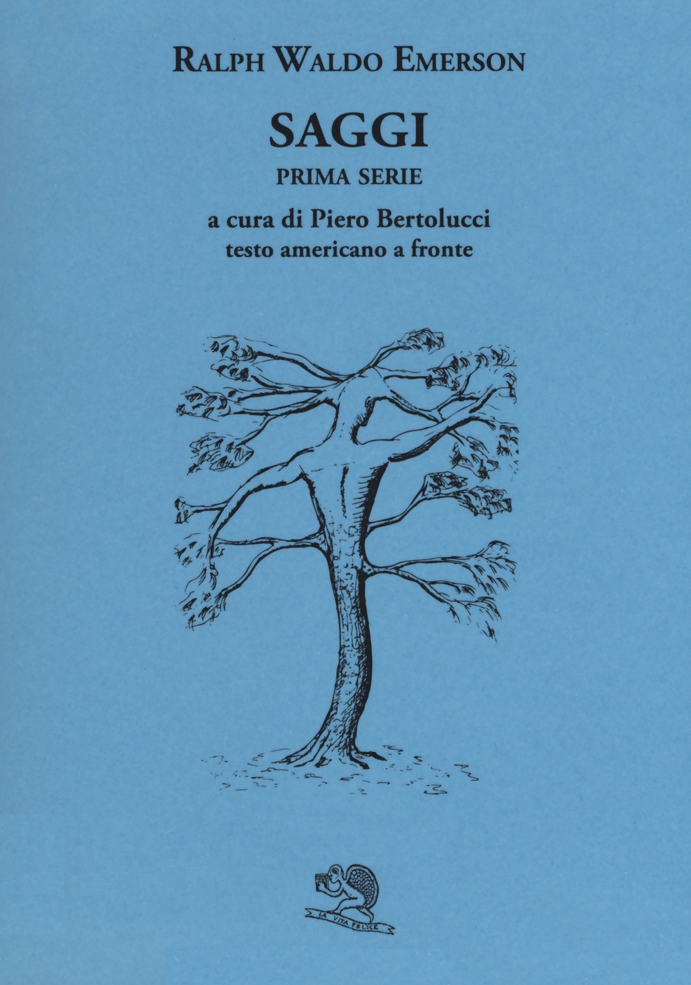 Saggi. Prima e seconda serie. Testo americano a fronte Saggi. Prima e seconda serie. Testo americano a fronte