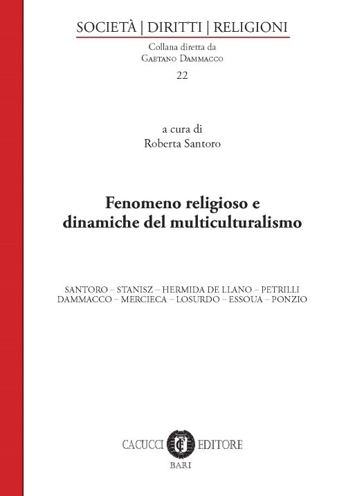 Fenomeno religioso e dinamiche del multiculturalismo Fenomeno religioso e dinamiche del multiculturalismo