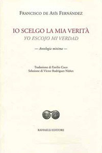 Io scelgo la mia verità-Yo escojo mi verdad Io scelgo la mia verità-Yo escojo mi verdad