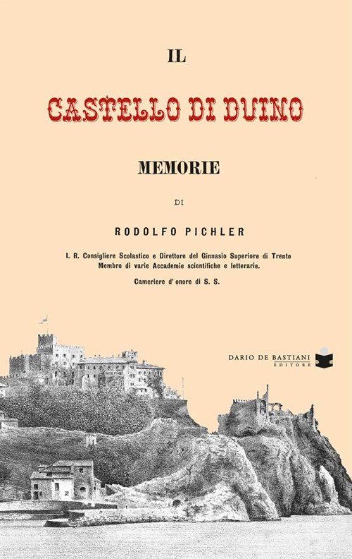 Castello di Duino. Memorie Castello di Duino. Memorie
