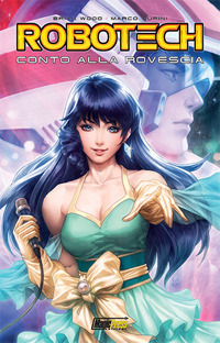 Robotech. Vol. 1 Robotech. Vol. 1