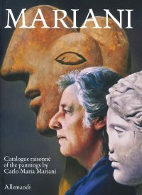 Carlo Maria Mariani. Catalogo generale delle opere