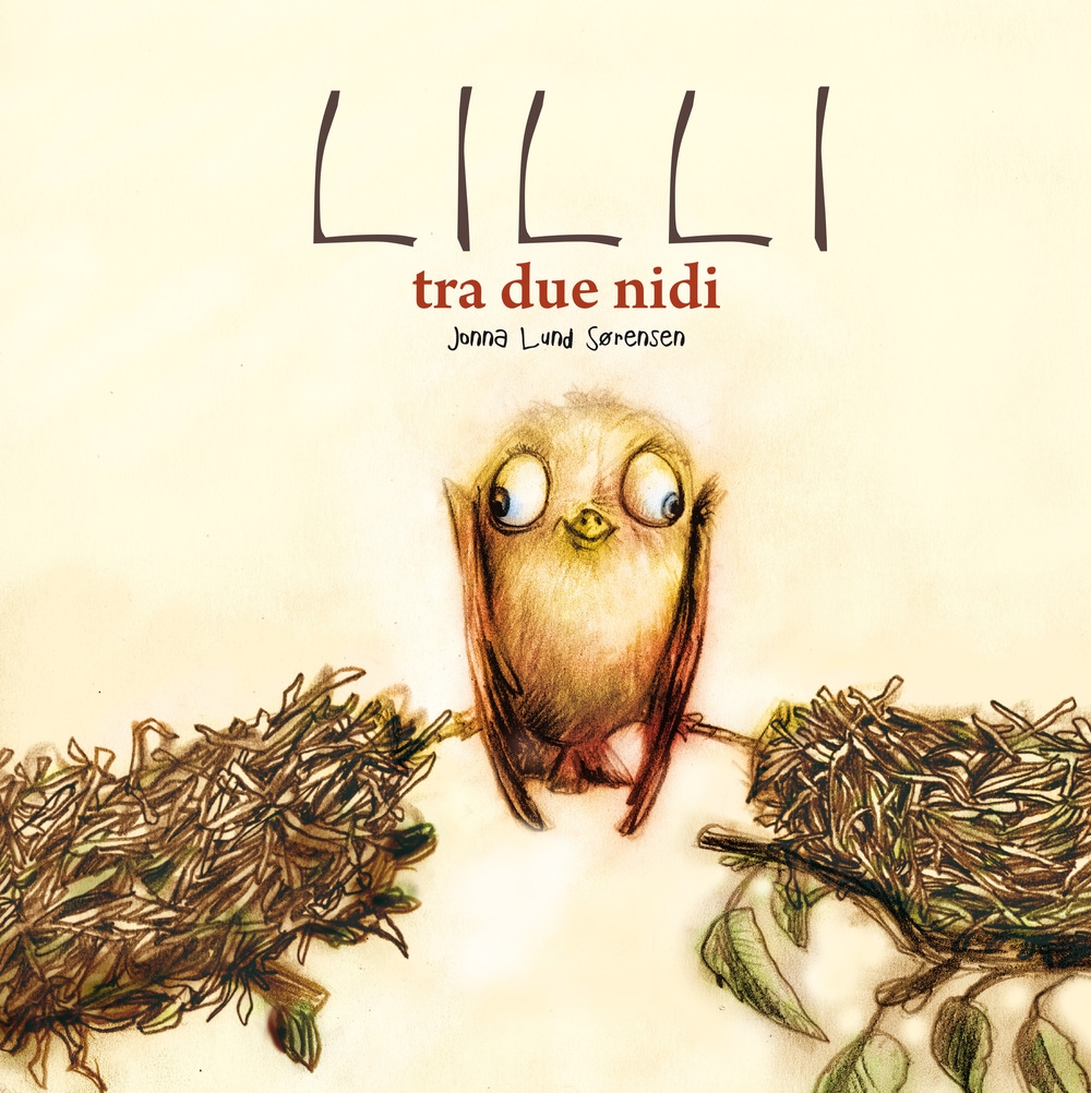 Lilli tra due nidi. Ediz. a colori Lilli tra due nidi. Ediz. a colori