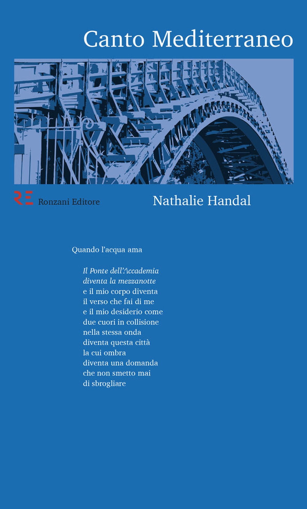Canto Mediterraneo. Testi italiano e inglese. Ediz. multilingue Canto Mediterraneo. Testi italiano e inglese. Ediz. multilingue