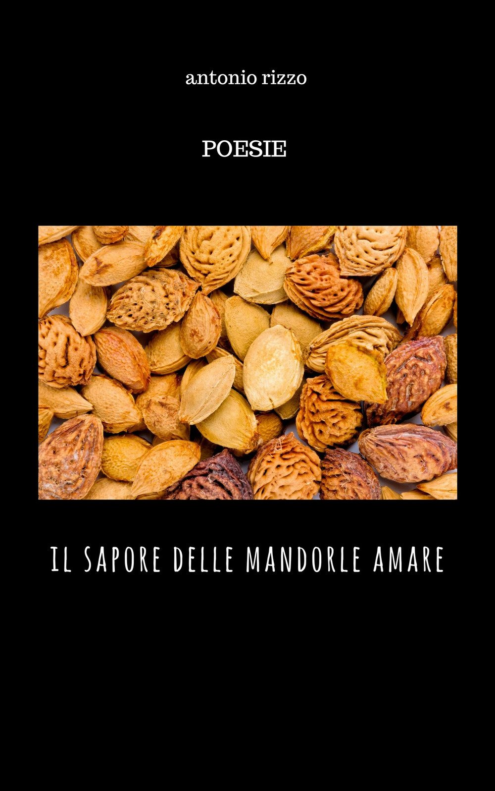 Il sapore delle mandorle amare Il sapore delle mandorle amare