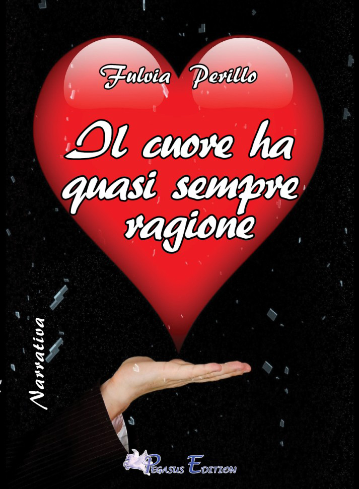 Il cuore ha quasi sempre ragione Il cuore ha quasi sempre ragione