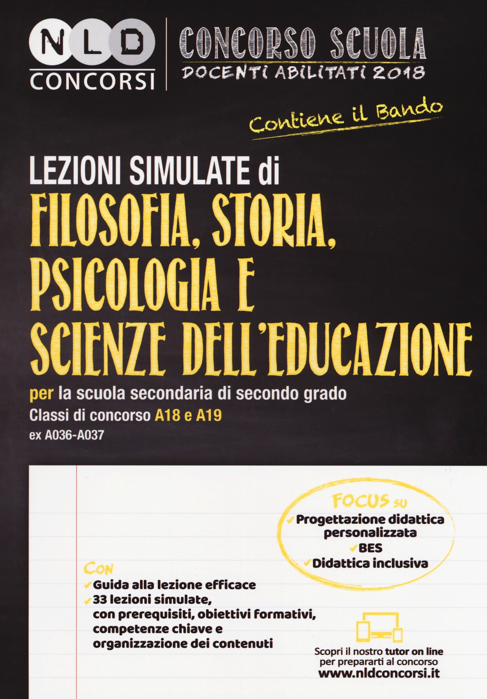 Concorso scuola docenti abilitati 2018. Lezioni simulate di filosofia, storia, psicologia e scienze dell'educazione per la scuola secondaria di secondo grado. Classi di concorso (A18 e A19 ex A036-A037). Con Contenuto digitale per download e accesso on li Concorso scuola docenti abilitati 2018. Lezioni simulate di filosofia, storia, psicologia e scienze dell'educazione per la scuola secondaria di secondo grado. Classi di concorso (A18 e A19 ex A036-A037). Con Contenuto digitale per download e accesso on li