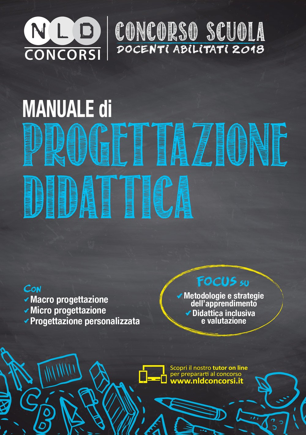 Concorso scuola docenti abilitati 2018. Manuale di progettazione didattica per la preparazione al concorso per abilitati 2018. Macro progettazione, micro progettazione, progettazione personalizzata. Con Contenuto digitale per download e accesso on line Concorso scuola docenti abilitati 2018. Manuale di progettazione didattica per la preparazione al concorso per abilitati 2018. Macro progettazione, micro progettazione, progettazione personalizzata. Con Contenuto digitale per download e accesso on line