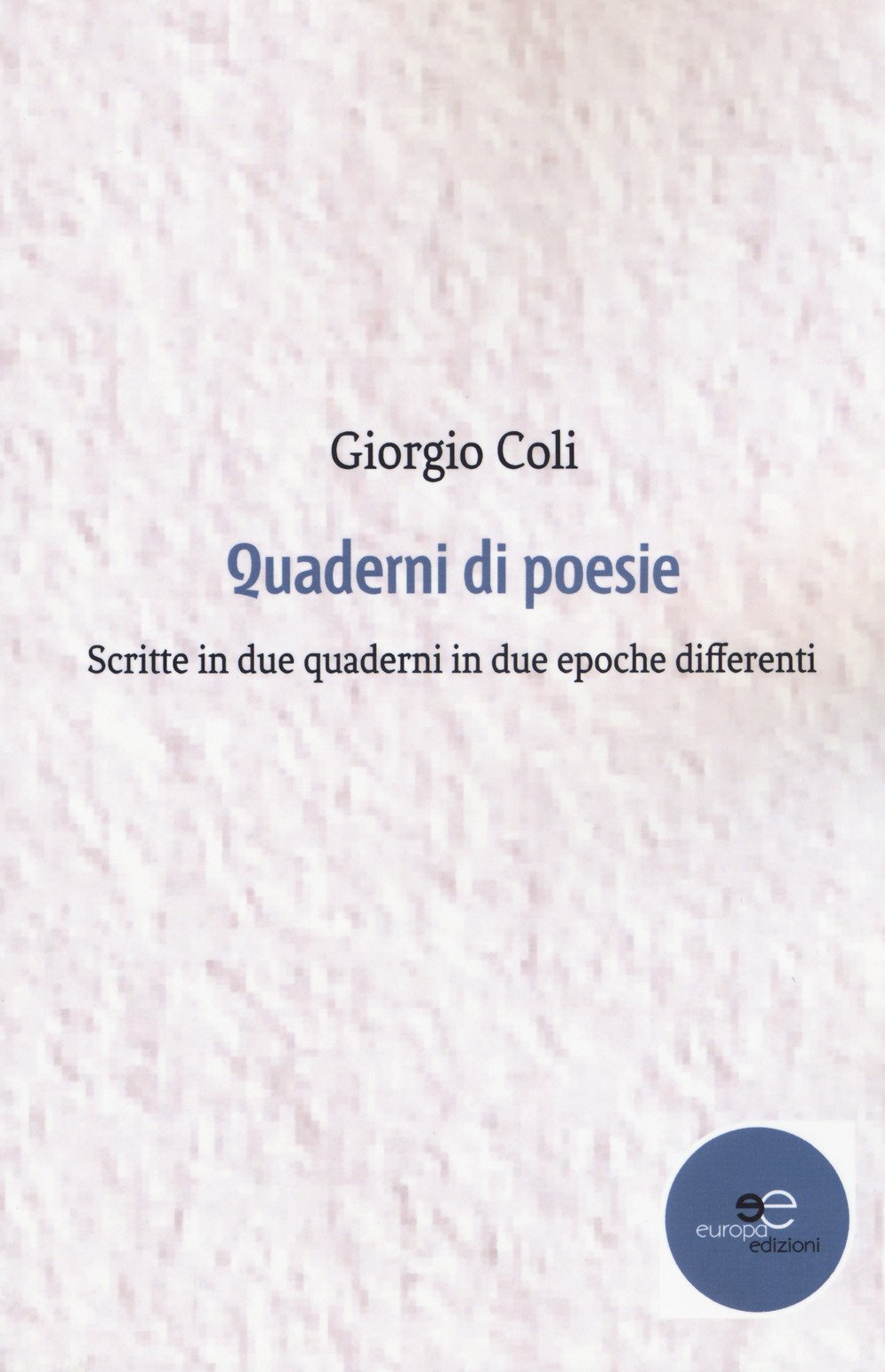Quaderni di poesie Quaderni di poesie