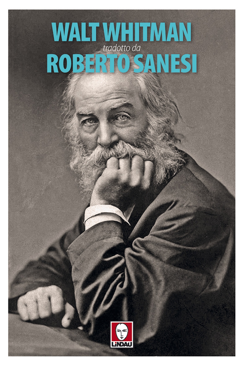Walt Whitman. Testo Inglese a Fronte