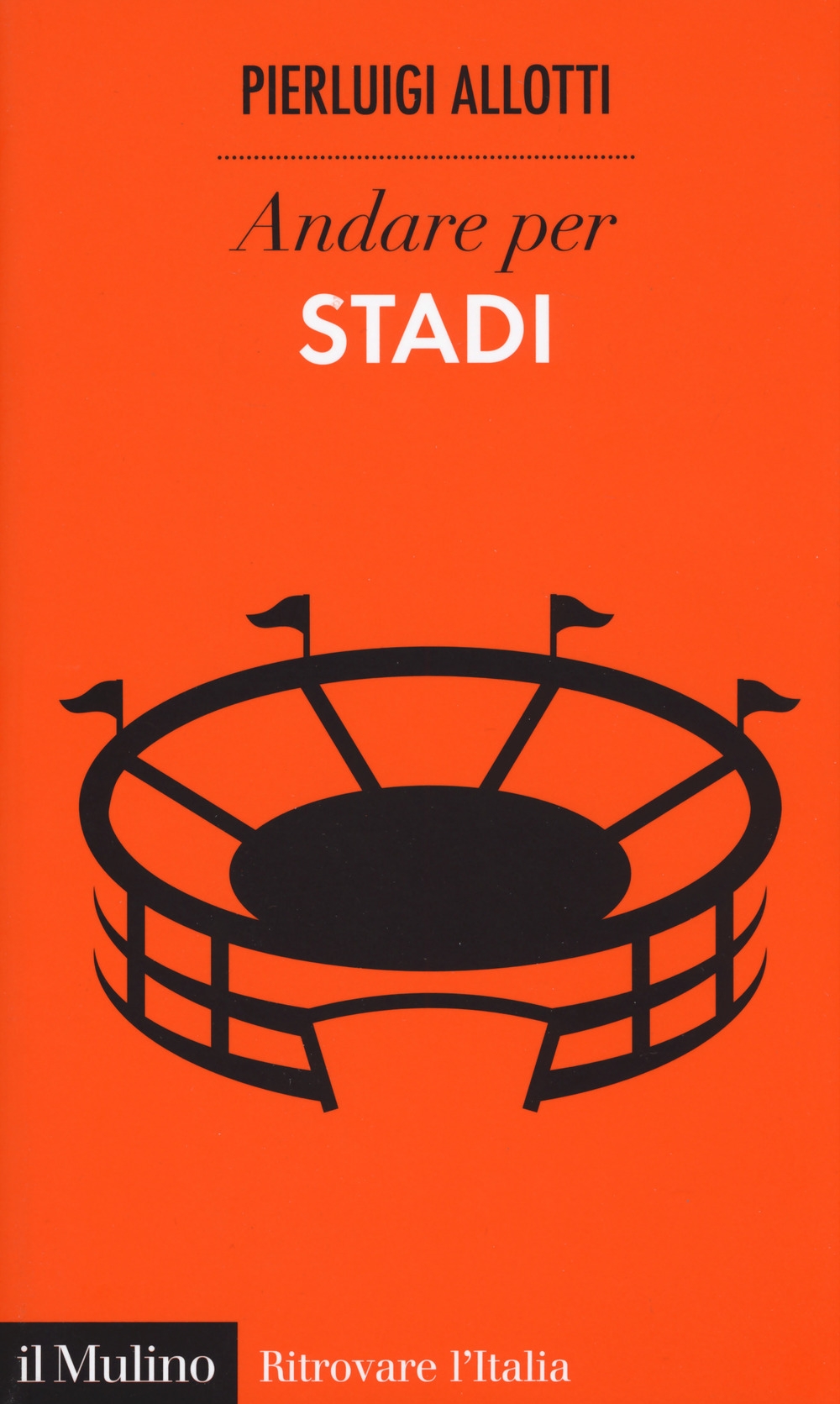 Andare per stadi Andare per stadi