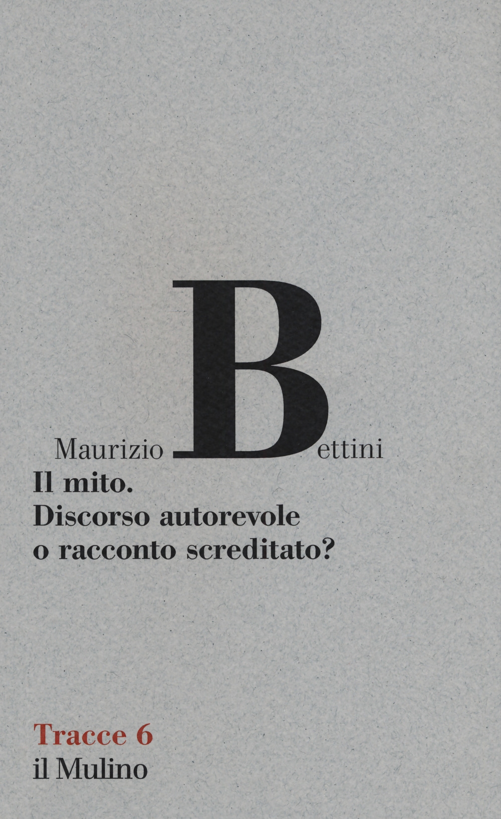 Il mito. Discorso autorevole o racconto screditato? Il mito. Discorso autorevole o racconto screditato?