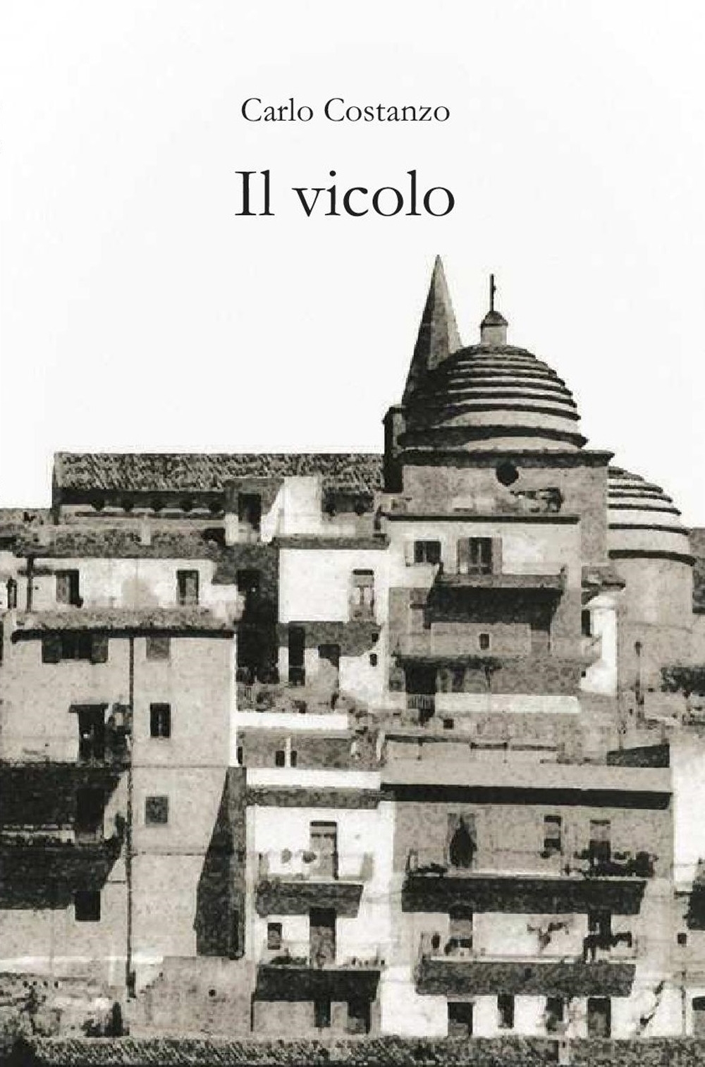 Il vicolo Il vicolo