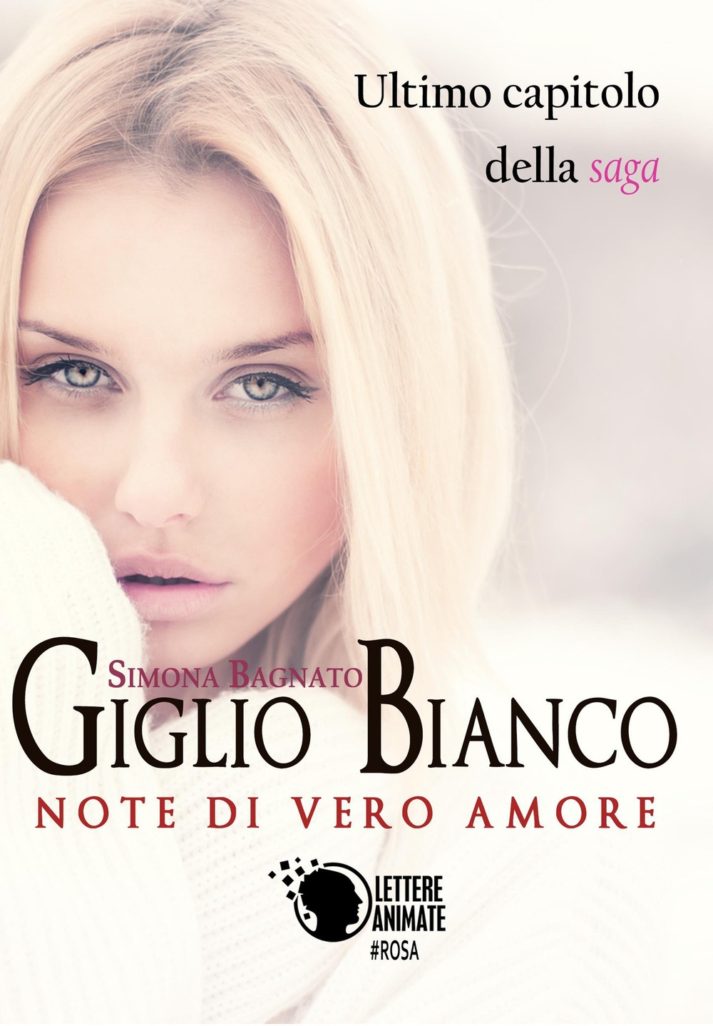 Giglio bianco. Note di vero amore Giglio bianco. Note di vero amore