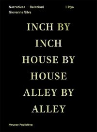 Libya: inch by inch, house by house, alley by alley