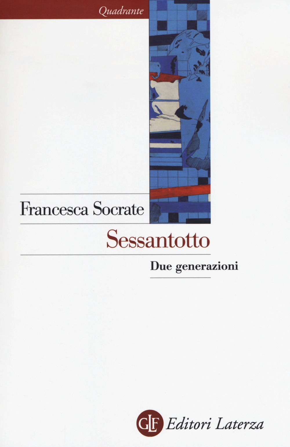 Sessantotto. Due generazioni Sessantotto. Due generazioni