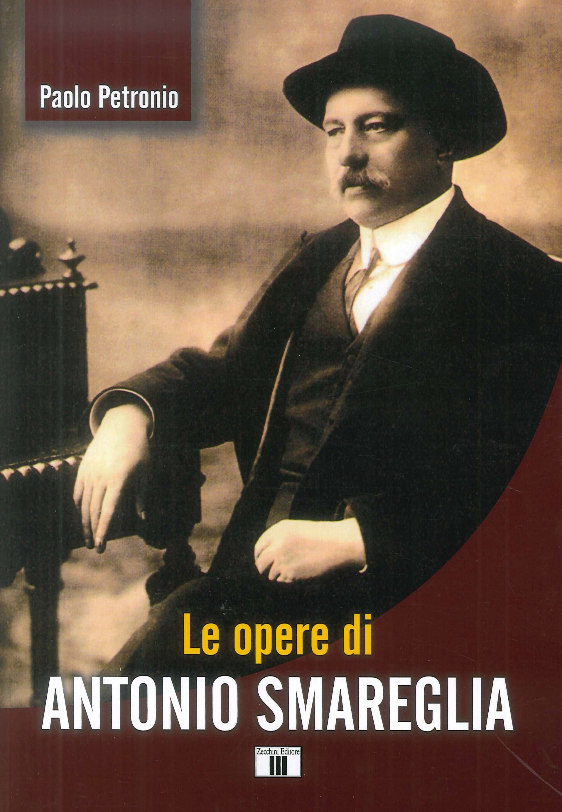 Le opere di Antonio Smareglia Le opere di Antonio Smareglia