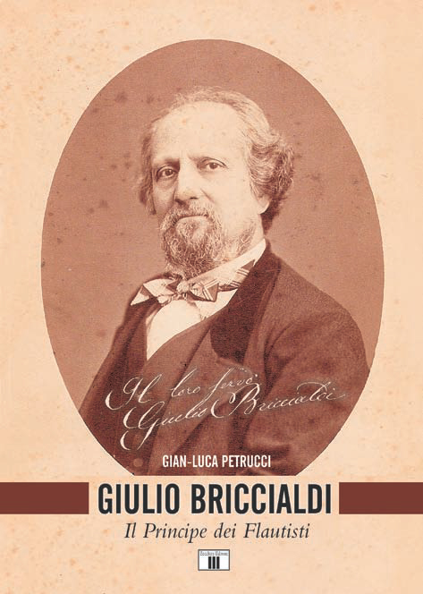 Giulio Briccialdi. Il principe dei flautisti Giulio Briccialdi. Il principe dei flautisti