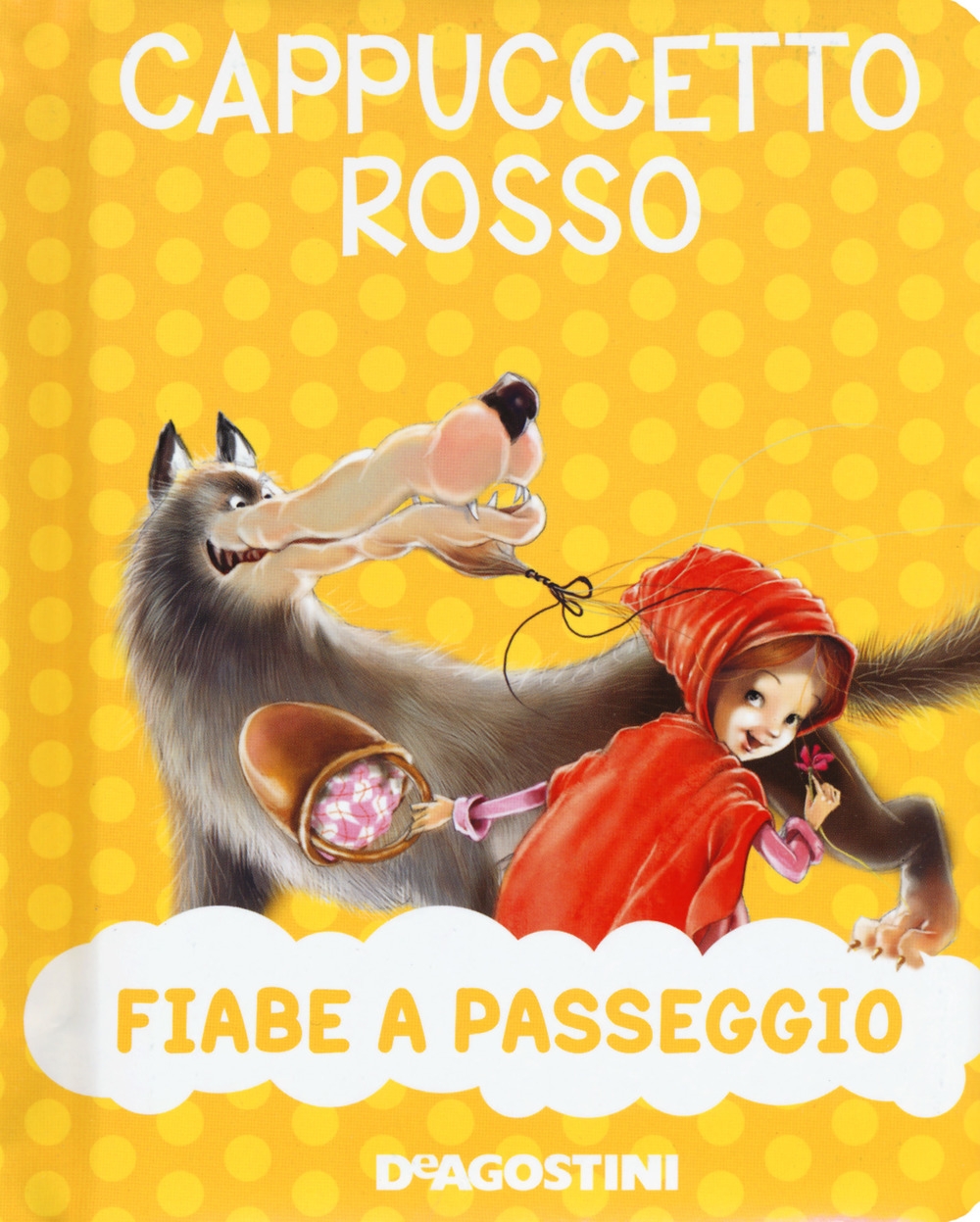 Cappuccetto Rosso Cappuccetto Rosso
