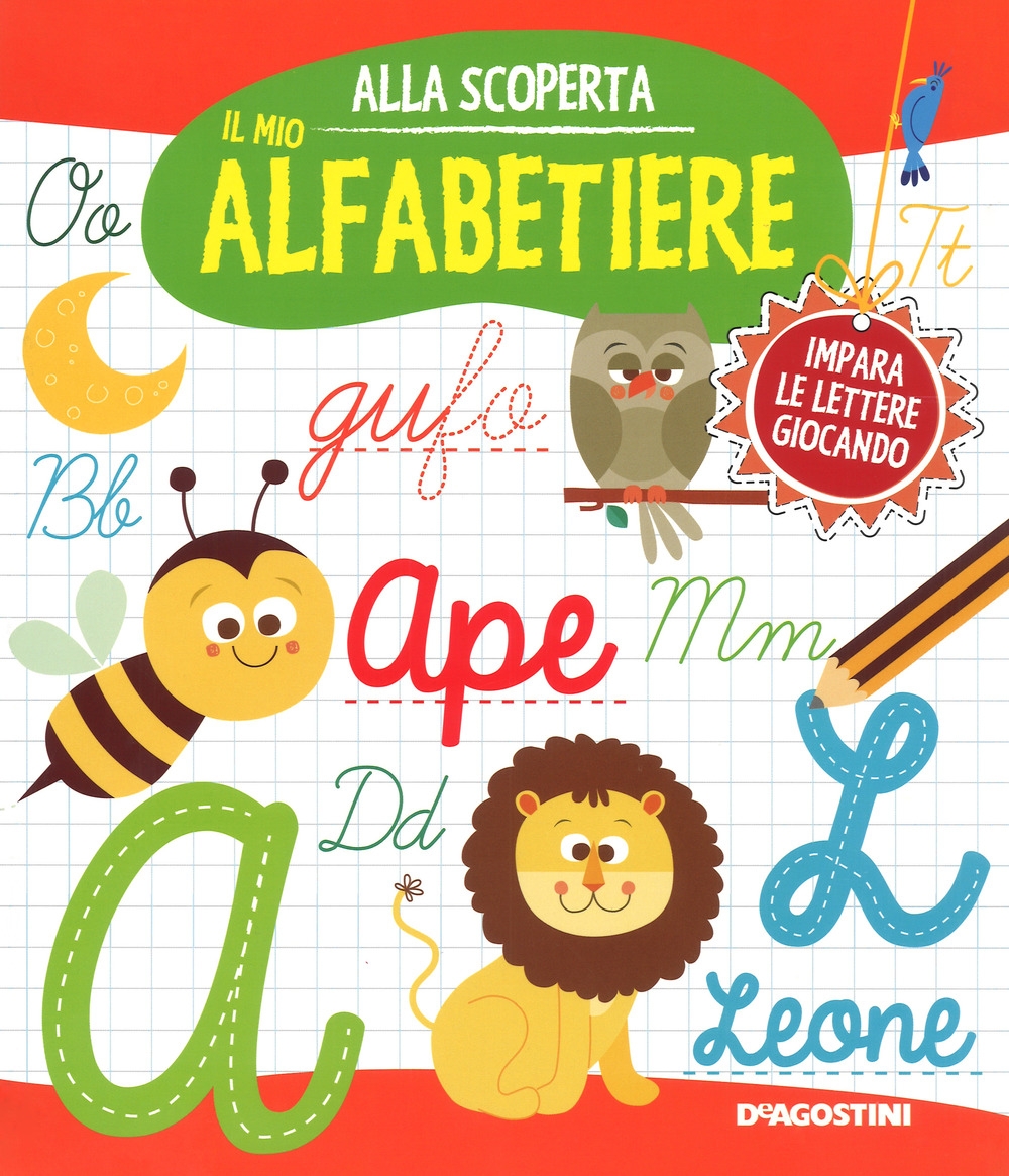 Il mio alfabetiere. Ediz. a colori. Ediz. a spirale Il mio alfabetiere. Ediz. a colori. Ediz. a spirale