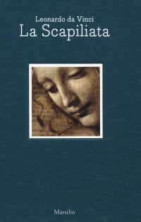 Leonardo da Vinci. La scapiliata.