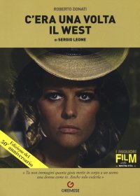 C'era una volta il West di Sergio Leone