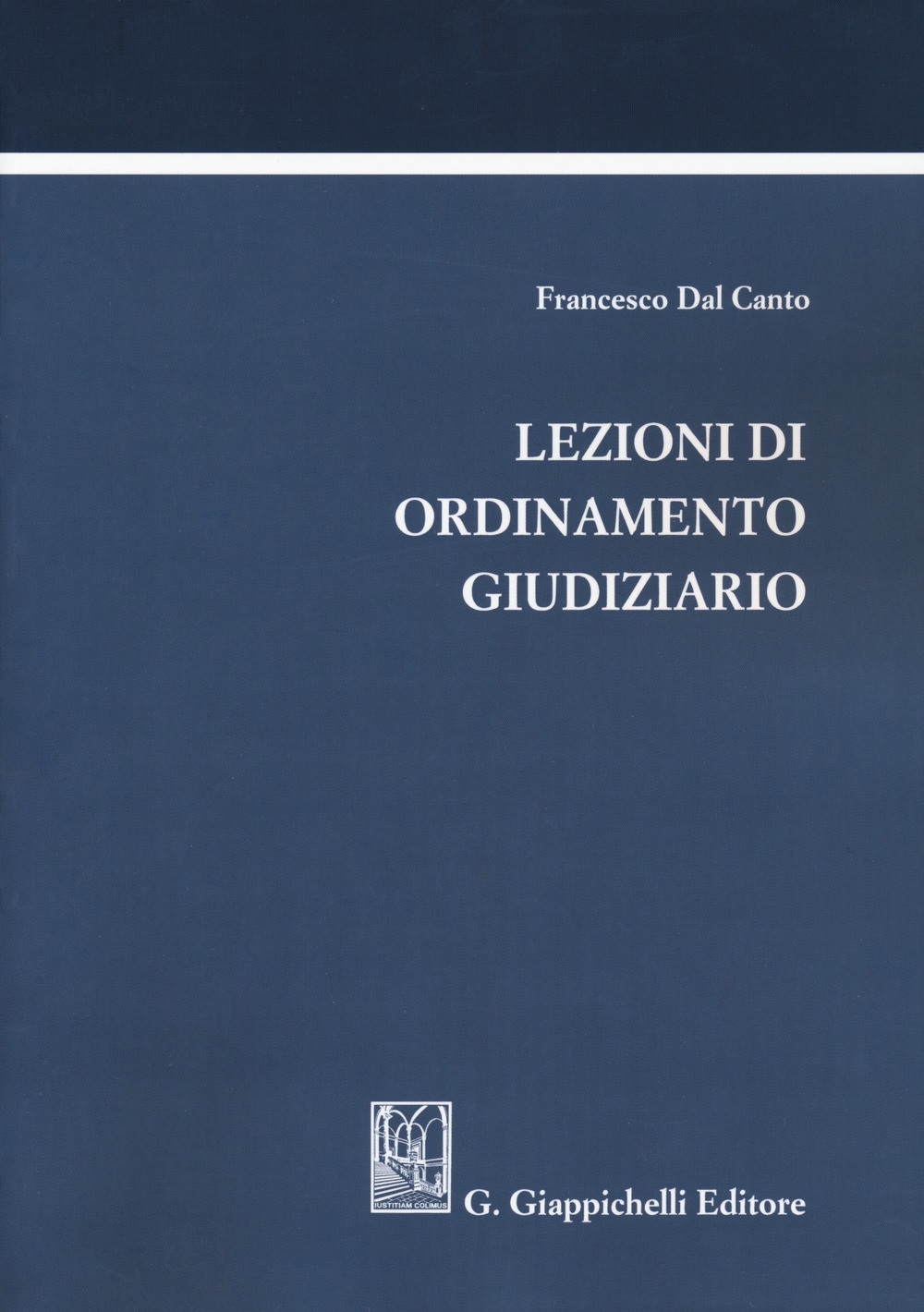 Lezioni di ordinamento giudiziario Lezioni di ordinamento giudiziario