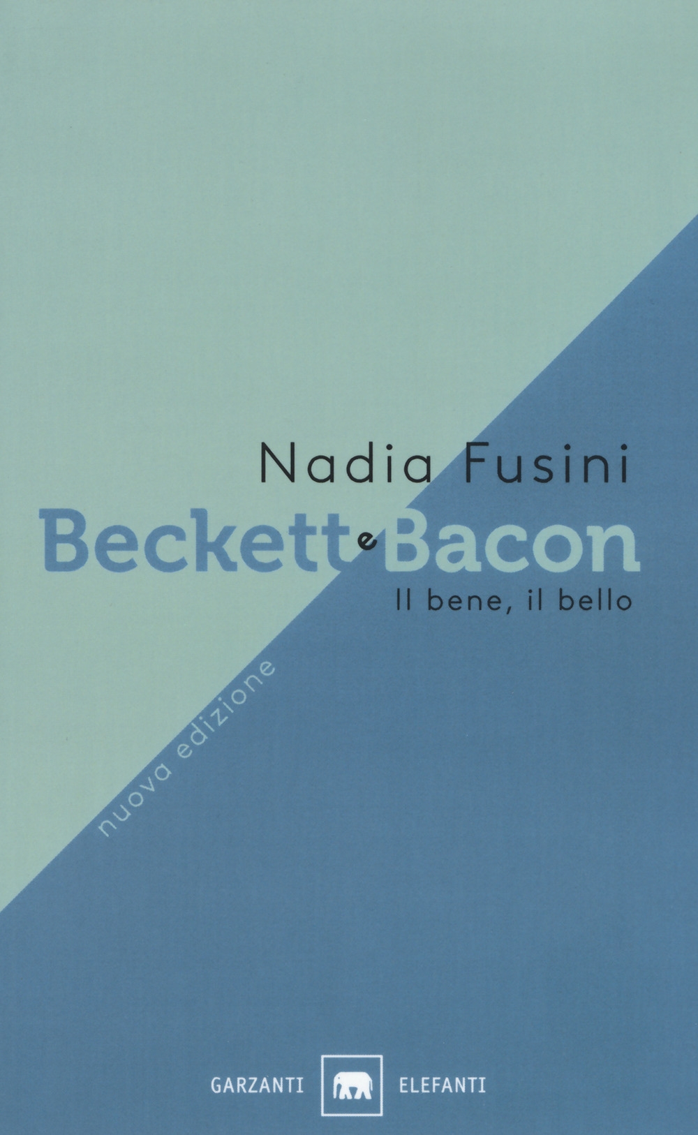 Beckett e Bacon. Il bene, il bello Beckett e Bacon. Il bene, il bello