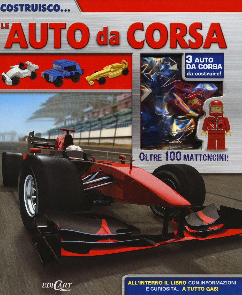 Costruisco... le auto da corsa. Con gadget Costruisco... le auto da corsa. Con gadget