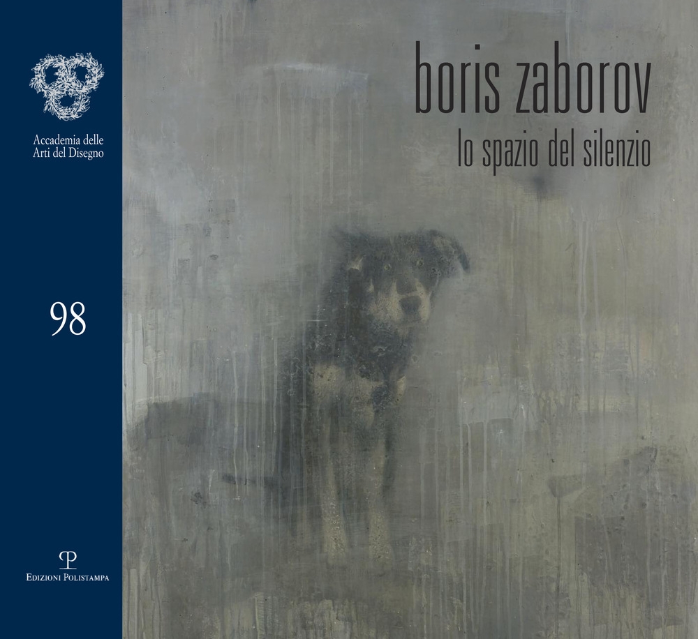 Boris Zaborov. Lo spazio del silenzio Boris Zaborov. Lo spazio del silenzio