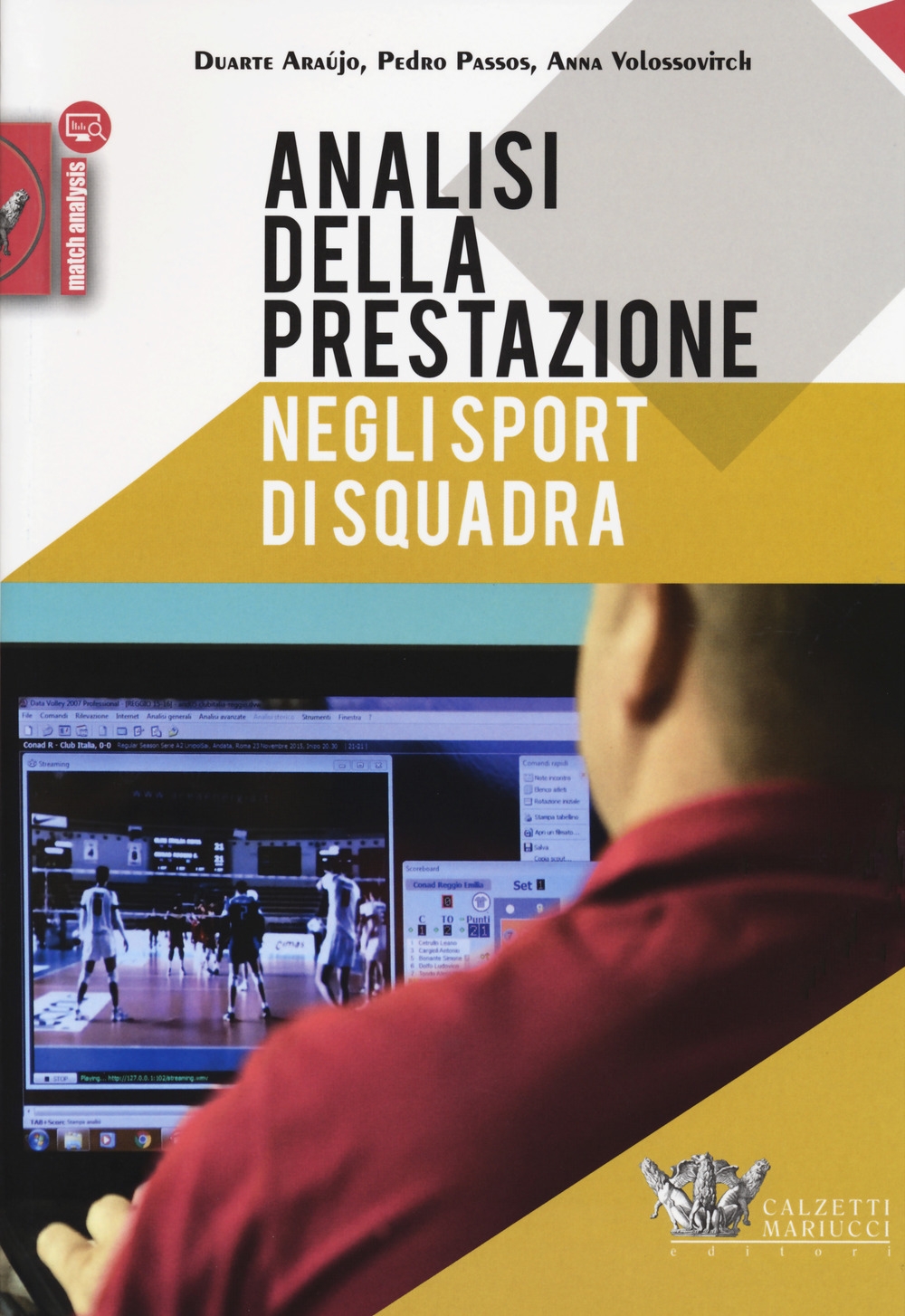 Analisi della prestazione negli sport di squadra Analisi della prestazione negli sport di squadra