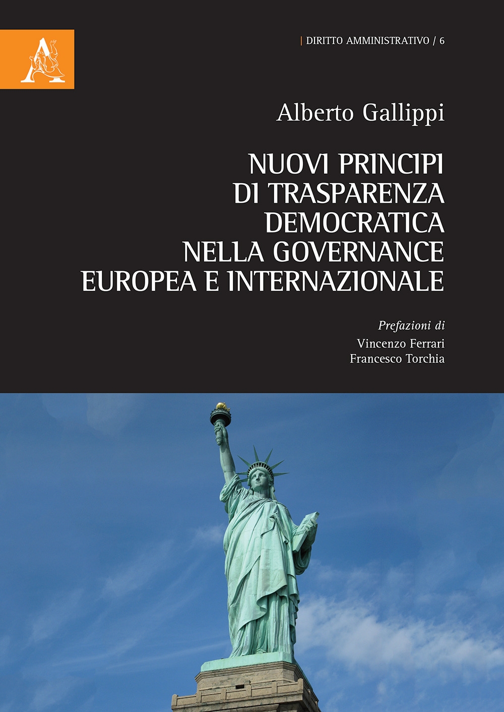 Nuovi principi di trasparenza democratica nella governance europea e internazionale Nuovi principi di trasparenza democratica nella governance europea e internazionale