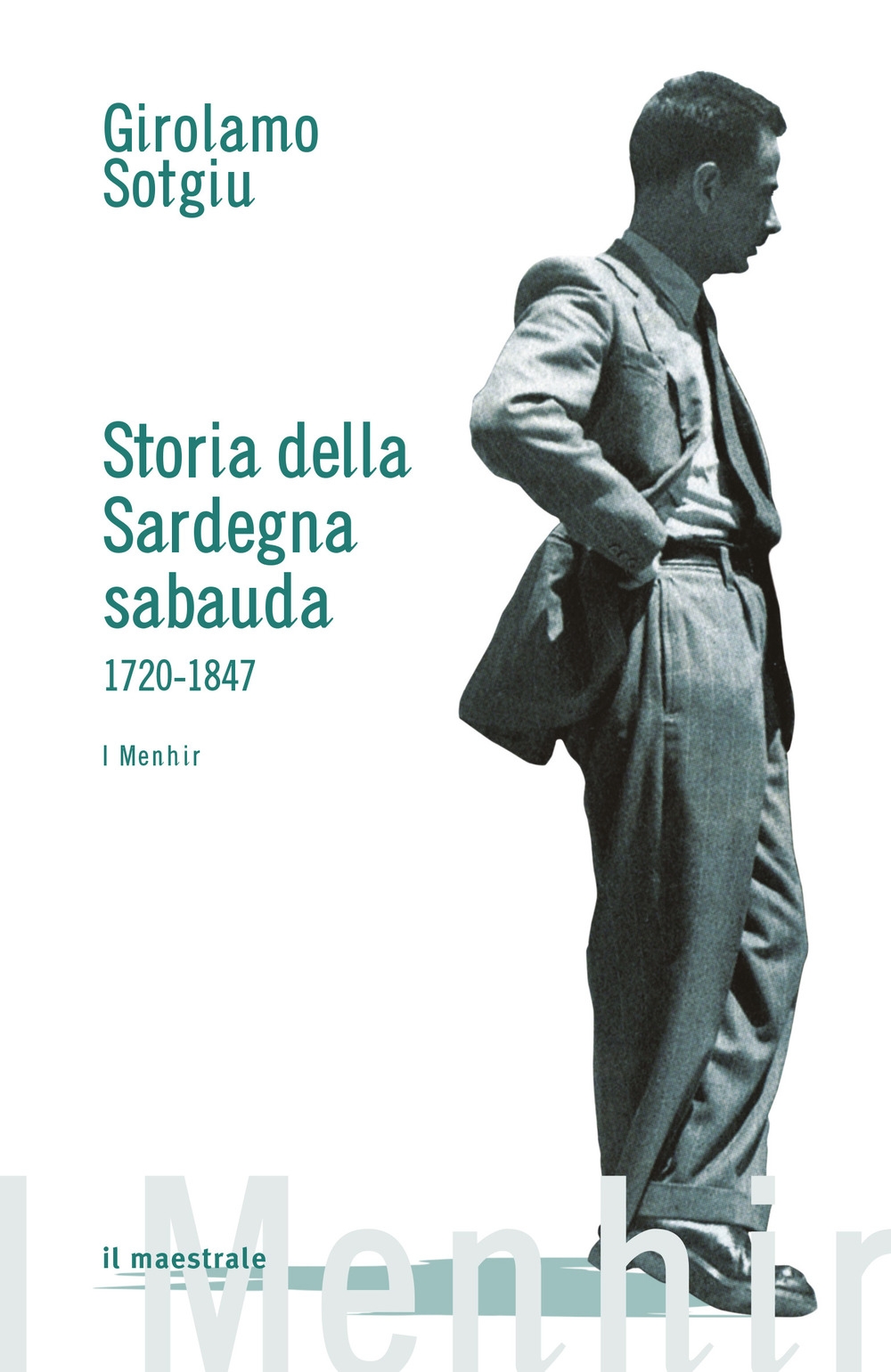 Storia della Sardegna sabauda. 1720-1847 Storia della Sardegna sabauda. 1720-1847