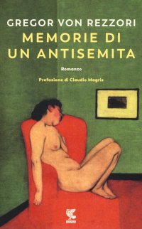 Memorie di un antisemita. Nuova ediz